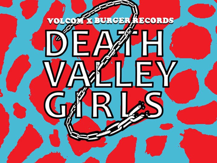 Week 7: Death Valley Girls &quot;Born Again And Again&quot; | Volcom Cyber Singles Club