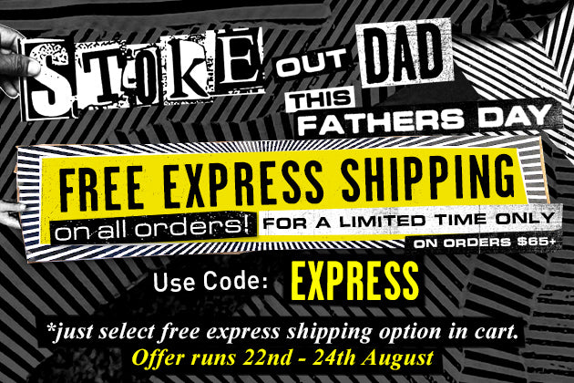 Stoke Your Dad Out This Fathers Day!